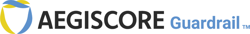 AEGISCORE Guardrail™